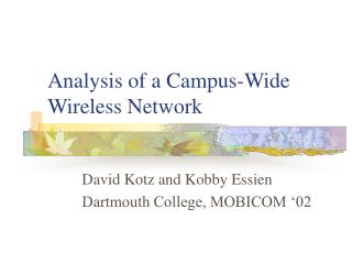 Analysis of a Campus-Wide Wireless Network