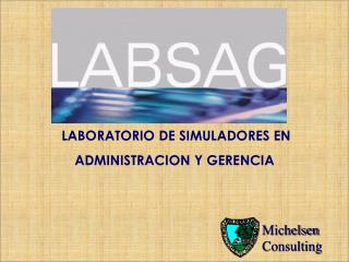 LABORATORIO DE SIMULADORES EN ADMINISTRACION Y GERENCIA