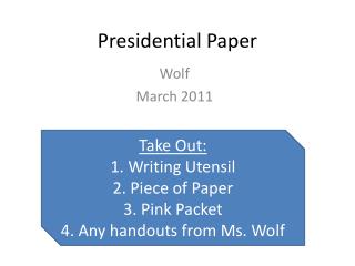 Presidential Paper