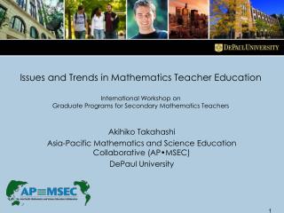 Akihiko Takahashi Asia-Pacific Mathematics and Science Education Collaborative (AP•MSEC)