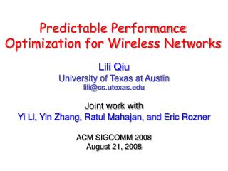 Predictable Performance Optimization for Wireless Networks