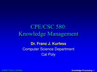 CPE/CSC 580: Knowledge Management