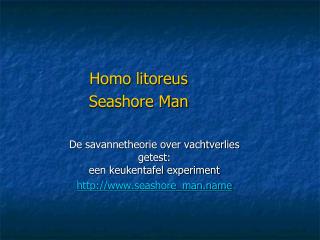 Homo litoreus Seashore Man