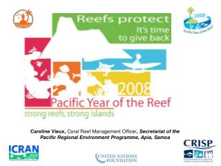 Key messages : STRONG REEFS-STRONG ISLANDS 	 TIME FOR ACTION
