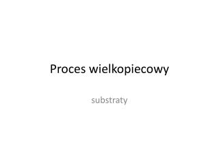 Proces wielkopiecowy