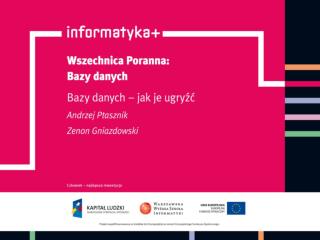 Bazy danych - jak je ugryźć?