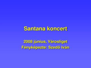 Santana koncert