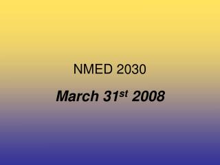 NMED 2030