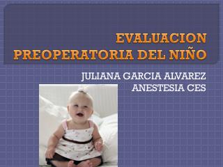 EVALUACION PREOPERATORIA DEL NIÑO