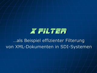 X Filter