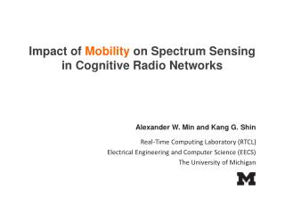 Impact of Mobility on Spectrum Sensing in Cognitive Radio Networks