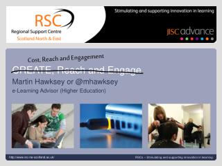 CREATE, Reach and Engage