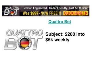 Quattro Bot