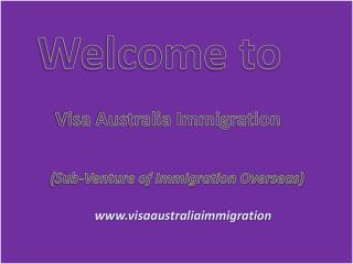 Get Effective Visa Solutions for Australia Immigration