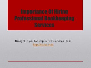 Importance Of Hiring Professional Bookkeeping Services