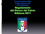 Associazione Italiana Arbitri Stagione Sportiva 2011