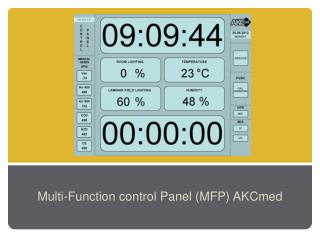 Multi-Function control Panel (MFP) AKCmed