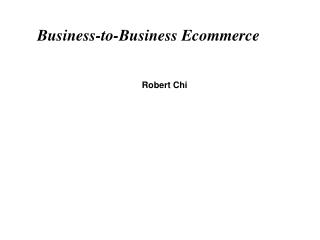 Business-to-Business Ecommerce