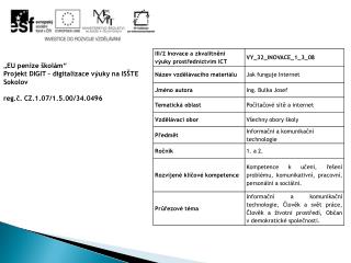 „ EU peníze školám“ Projekt DIGIT – digitalizace výuky na ISŠTE Sokolov