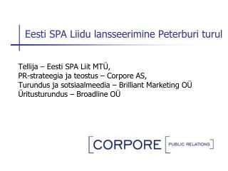 Eesti SPA Liidu lansseerimine Peterburi turul
