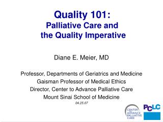 Quality 101: Palliative Care and the Quality Imperative