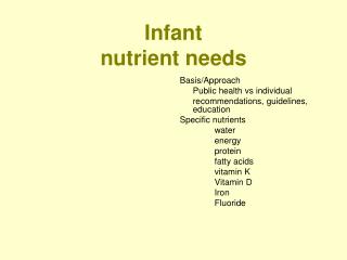 Infant nutrient needs