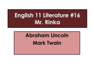 English 11 Literature #16 Mr. Rinka