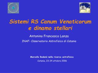 Sistemi RS Canum Venaticorum e dinamo stellari