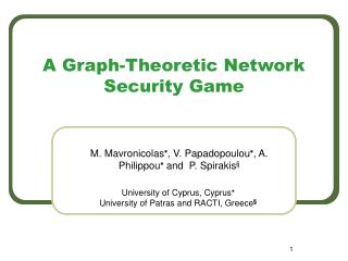 A Graph-Theoretic Network Security Game