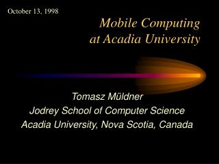 Mobile Computing at Acadia University
