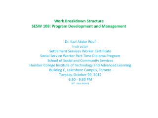 Work Breakdown Structure SESW 108: Program Development and Management