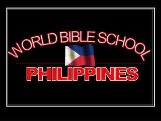 WORLD BIBLE SCHOOL