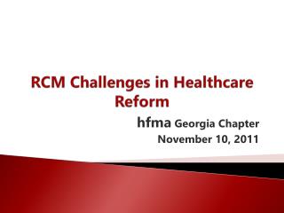 RCM Challenges in Healthcare Reform