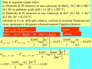 Date le seguenti coppie redox: