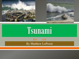 Tsunami