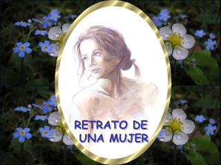 RETRATO DE UNA MUJER