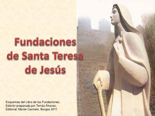 Fundaciones de Santa Teresa de Jesús