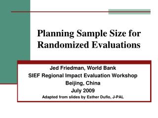 Planning Sample Size for Randomized Evaluations