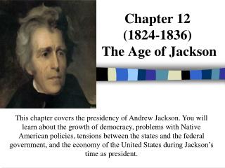 Chapter 12 (1824-1836) The Age of Jackson