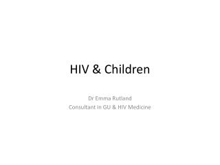HIV &amp; Children