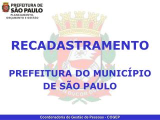 RECADASTRAMENTO PREFEITURA DO MUNICÍPIO DE SÃO PAULO