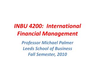 INBU 4200: International Financial Management