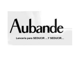 Lenceria para SEDUCIR …Y SEDUCIR…