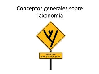 Conceptos generales sobre Taxonomía