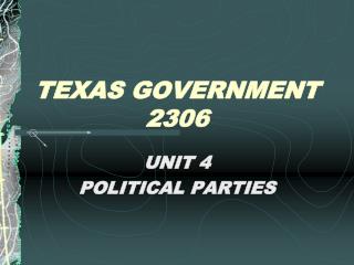 TEXAS GOVERNMENT 2306