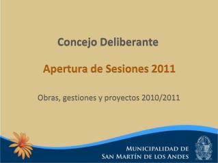 Concejo Deliberante Apertura de Sesiones 2011