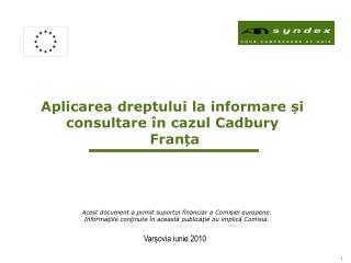 Aplicarea dreptului la informare și consultare în cazul Cadbury Franța