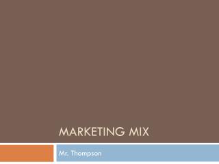 Marketing MIX