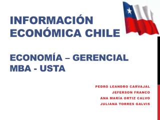 INFORMACIÓN ECONÓMICA CHILE ECONOMÍA – GERENCIAL MBA - USTA