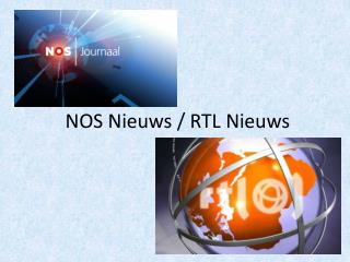 NOS Nieuws / RTL Nieuws
